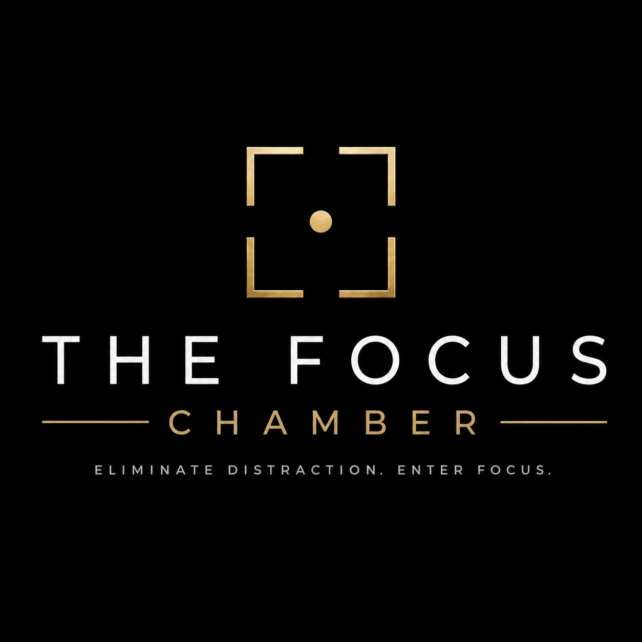 The Focus Chamber